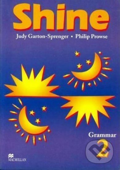 Levně Shine Level 2 Grammar - Judy Garton-Sprenger - kniha z kategorie Jazykové učebnice a slovníky