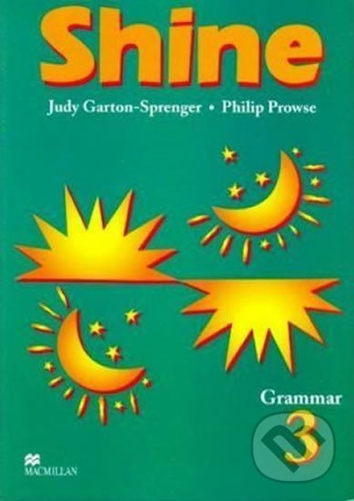 Levně Shine Level 3 Grammar - Judy Garton-Sprenger - kniha z kategorie Jazykové učebnice a slovníky