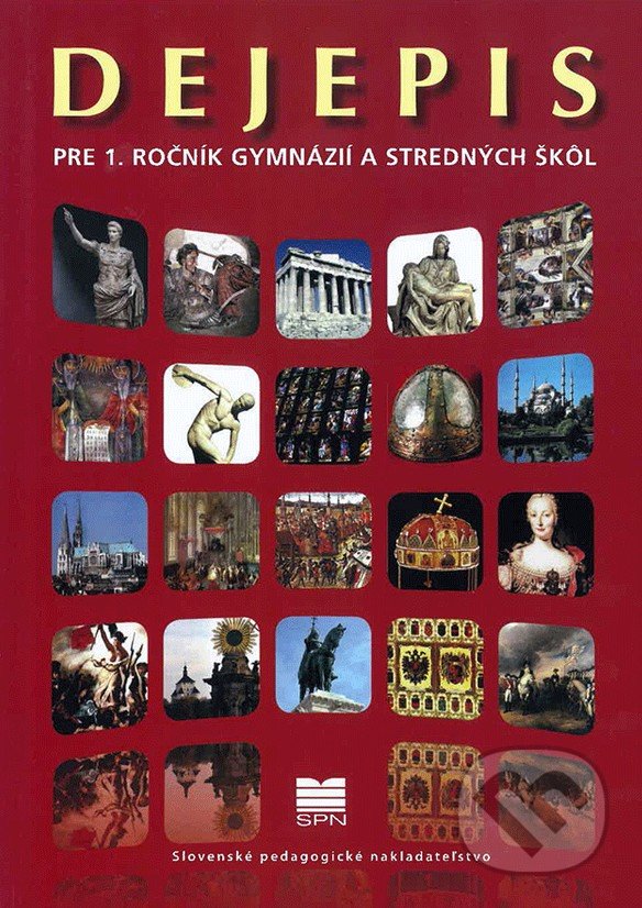 Levně Dejepis pre 1. ročník gymnázií a stredných škôl - A. Bocková, B. Krasnovský, J. Lukačka, M. Bada, M. Tonková - kniha z kategorie Stredné školy