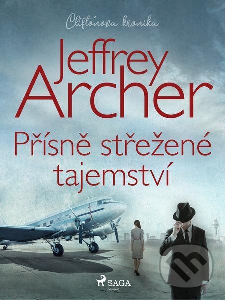 E-kniha: Přísně střežené tajemství (Jeffrey Archer). Saga Egmont
