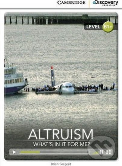 Kniha: Altruism: What´s in it for Me? Intermediate Book with Online Access (Brian Sargent)