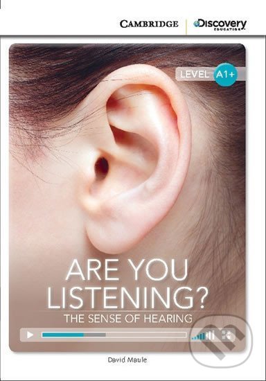 Kniha Are You Listening? The Sense of Hearing High Beginning Book with Online Access