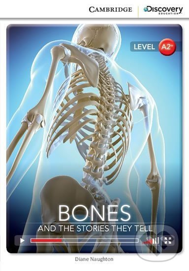 Kniha Bones: And the Stories They Tell Low Intermediate Book with Online Access