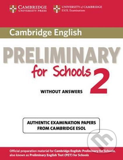 Levně Cambridge PET for Schools 2: Student´s Book - kniha z kategorie Jazykové učebnice a slovníky