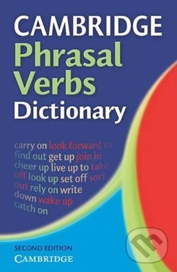 Levně Cambridge Phrasal Verbs Dictionary - kniha z kategorie Jazykové učebnice a slovníky