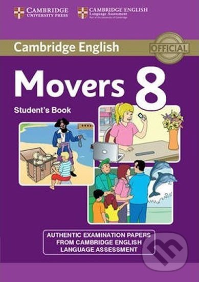 Levně Cambridge Young Learners English Tests, 2nd Ed.: Movers 8 Student´s Book - kniha z kategorie Jazykové učebnice a slovníky