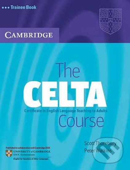 Levně CELTA Course Trainee Book - Scott Thornbury - kniha z kategorie Jazykové učebnice a slovníky
