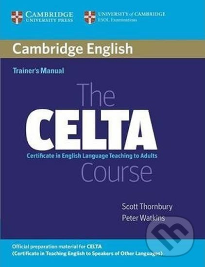 Levně CELTA Course Trainer´s Manual - Scott Thornbury - kniha z kategorie Jazykové učebnice a slovníky