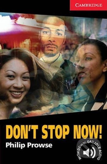 Levně Don´t Stop Now! - Philip Prowse - kniha z kategorie Jazykové učebnice a slovníky