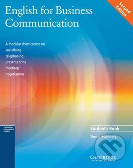 Kniha: English for Business Communication Students Book (Simon Sweeney). Cambridge University Press, 2003