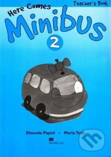 Levně Here Comes Minibus! Level 2 Teacher´s Book - Elisenda Papiol - kniha z kategorie Jazykové učebnice a slovníky