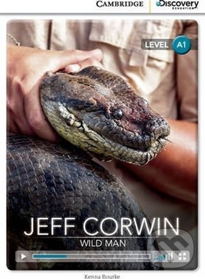 Jeff Corwin: Wild Man Beginning Book with Online Access koupíte na Martinus.cz