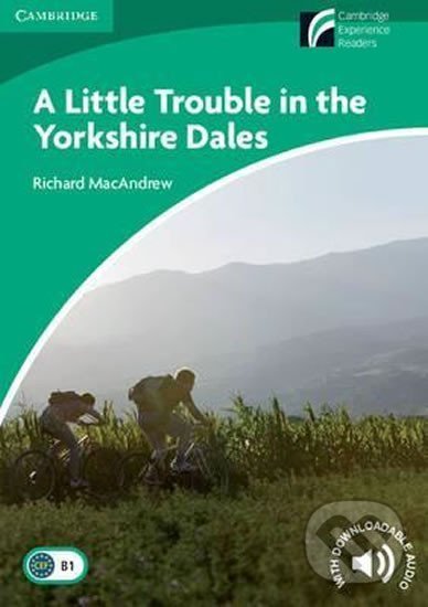 Kniha: Little Trouble in the Yorkshire Dales Level 3 Lower-intermediate (Richard MacAndrew)