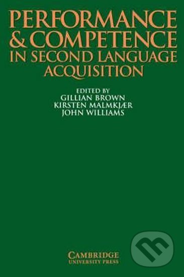 Kniha Performance and Competence in Second Language Acquisition: PB