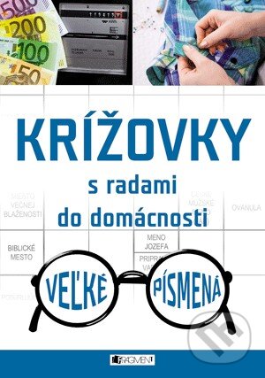 Kniha: Krížovky s radami do domácnosti (Fragment). Fragment, 2014