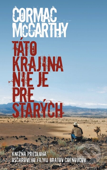 E-kniha: Táto krajina nie je pre starých (Cormac McCarthy). Slovart, 2013