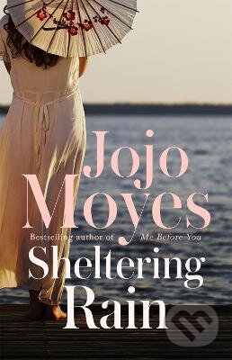 Levně Sheltering Rain - Jojo Moyes - kniha z kategorie Spoločenská beletria