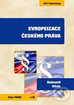 Levně Evropeizace českého práva - Bohumil Vítek - kniha z kategorie Ústavné právo