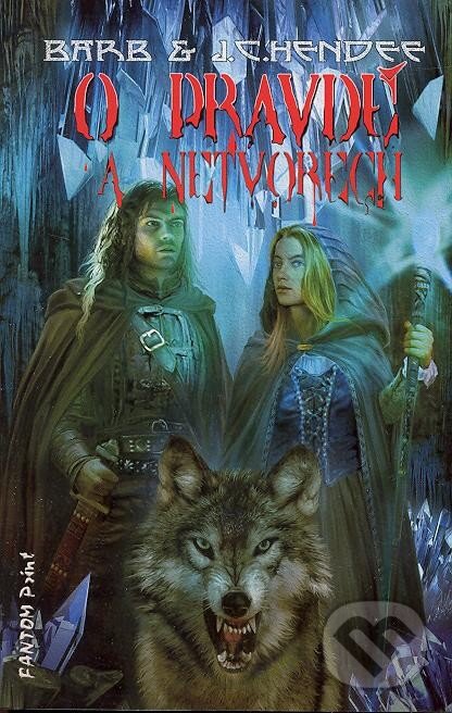 Levně O pravdě a netvorech - Barb Hendee - kniha z kategorie Fantasy