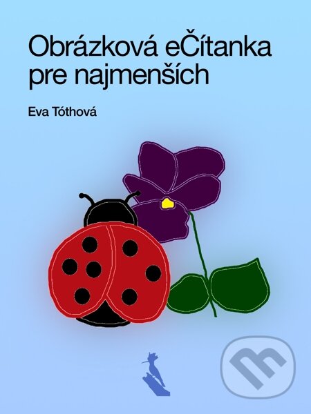 E-kniha: Obrázková eČítanka pre najmenších (Eva Tóthová). Elist