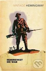 Kniha Hemingway on War