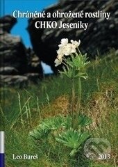 Levně Chráněné a ohrožené rostliny CHKO Jeseníky - Leo Bureš - kniha z kategorie Biológia