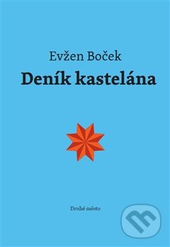 Levně Deník kastelána - Evžen Boček - kniha z kategorie Spoločenská beletria