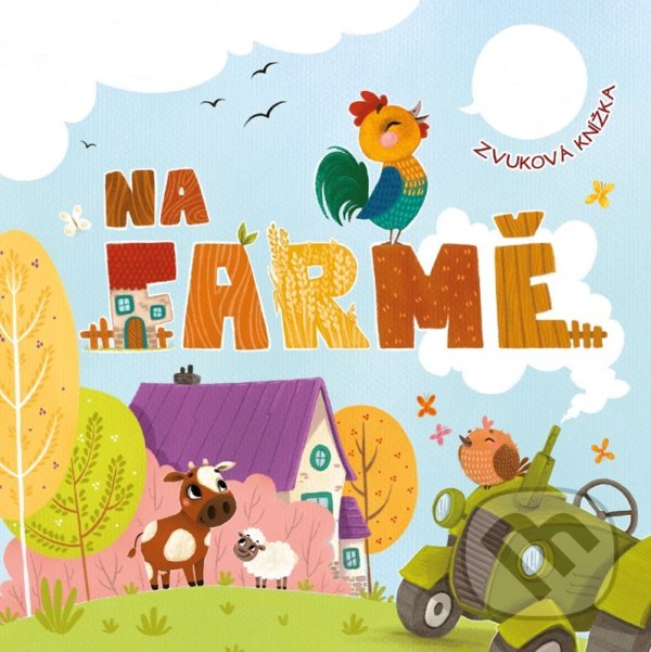 Levně Na farmě - Julie Bezděková, Magdalena Takáčová (ilustrátor) - kniha z kategorie Beletria