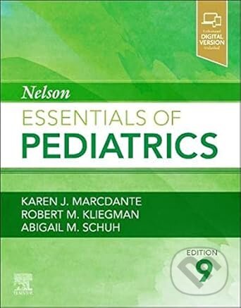 Levně Nelson essentials of pediatrics, 9th edition - Karen Marcdante, Robert M. Kliegman, Abigail M. Schuh - kniha z kategorie Pediatria