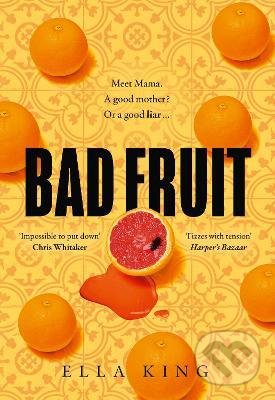 Kniha: Bad Fruit (Ella King). HarperCollins, 2022
