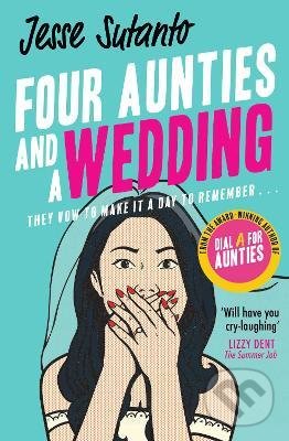 Levně Four Aunties and a Wedding - Jesse Sutanto - kniha z kategorie Beletria