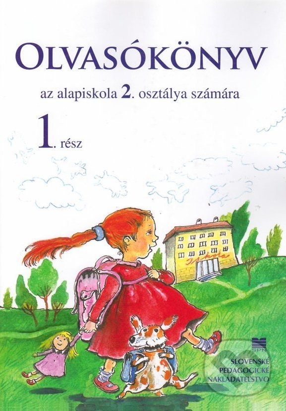 Čítanka pre 2. ročník ZŠ s VJM, 1. časť - K. Czakói, J. Kremmer, Slovenské pedagogické nakladateľstvo - Mladé letá