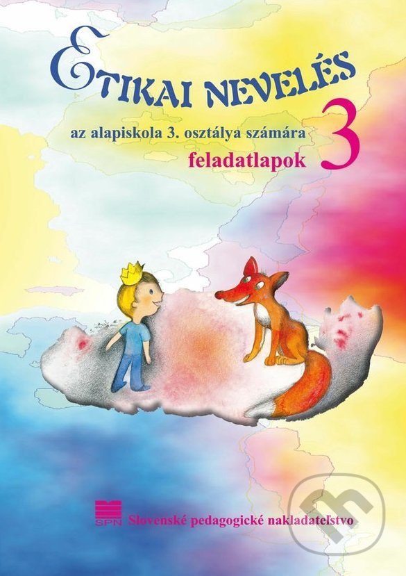 Levně Etická výchova pre 3. ročník ZŠ s VJM - pracovné listy - kniha z kategorie 1. stupeň