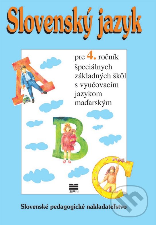 Levně Slovenský jazyk pre 4. ročník ŠZŠ s VJM - M. Hlavatá - kniha z kategorie 1. stupeň
