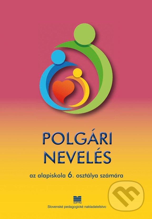 Levně Občianska náuka pre 6. ročník ZŠ s VJM - A. Drozdíková, D. Ďurajková - kniha z kategorie 2. stupeň