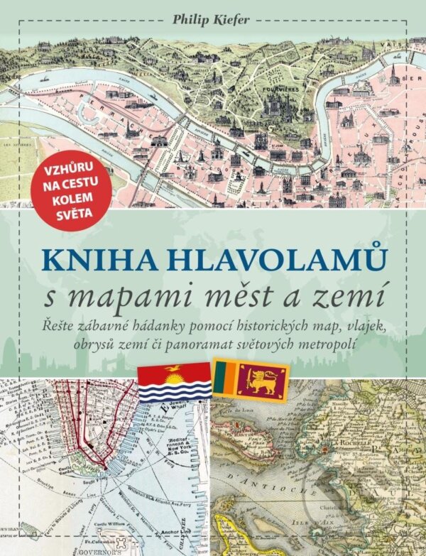 Levně Kniha hlavolamů s mapami měst a zemí - Philip Kiefer - kniha z kategorie Hlavolamy
