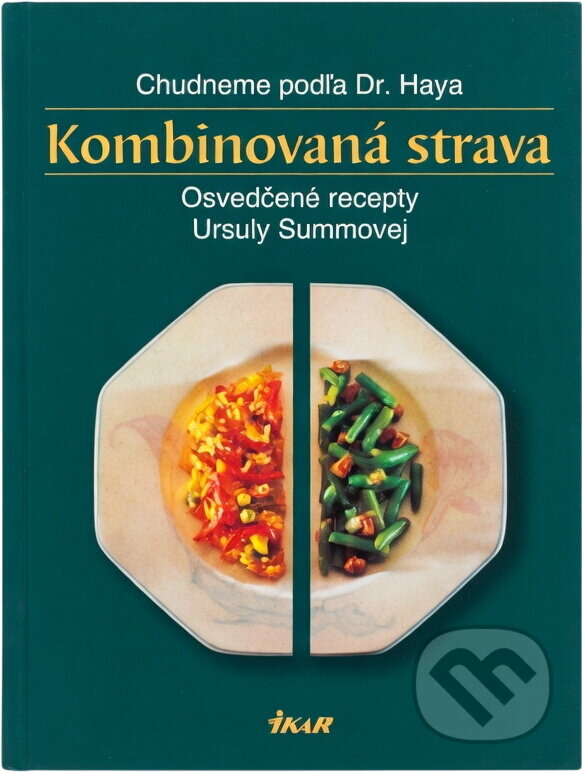 Kniha: Kombinovaná strava (Ursula Summ). Ikar, 2001