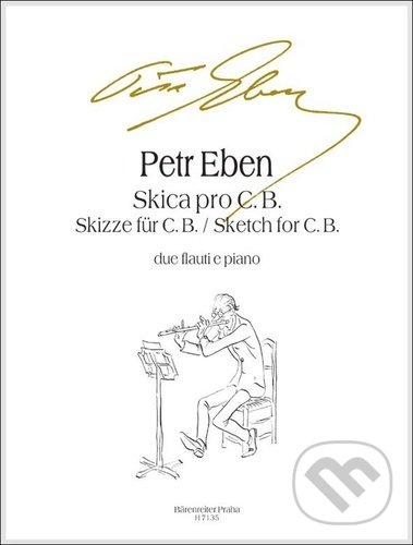 Levně Skica pro C. B. - Petr Eben - kniha z kategorie Noty