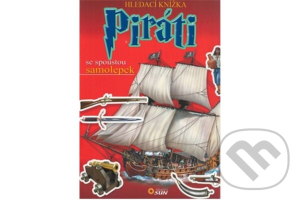 Kniha: Hledací knížka Piráti (SUN). SUN, 2015