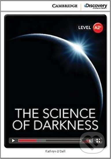 Kniha The Science of Darkness Low Intermediate Book with Online Access