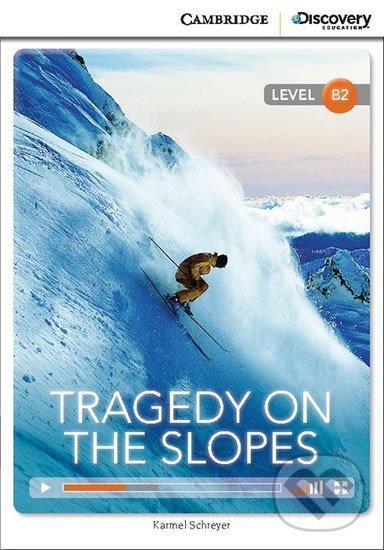 Kniha Tragedy on the Slopes Upper Intermediate Book with Online Access