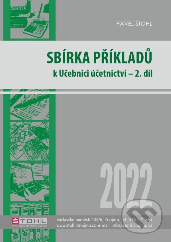 Levně Sbírka příkladů k učebnici účetnictví II. díl 2022 - kniha z kategorie Odborné školy