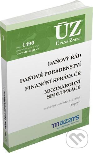Levně Úplné Znění - 1496 Daňový řád, Finanční správa, Daňové poradenství, Platby v hotovosti - kniha z kategorie Dane