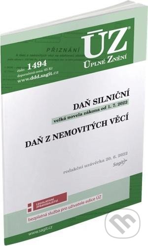 Levně Úplné Znění - 1494 Daň z nemovitých věcí, Daň silniční - kniha z kategorie Dane