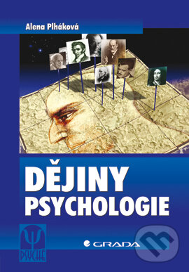 E-kniha: Dějiny psychologie (Alena Plháková). Grada, 2006