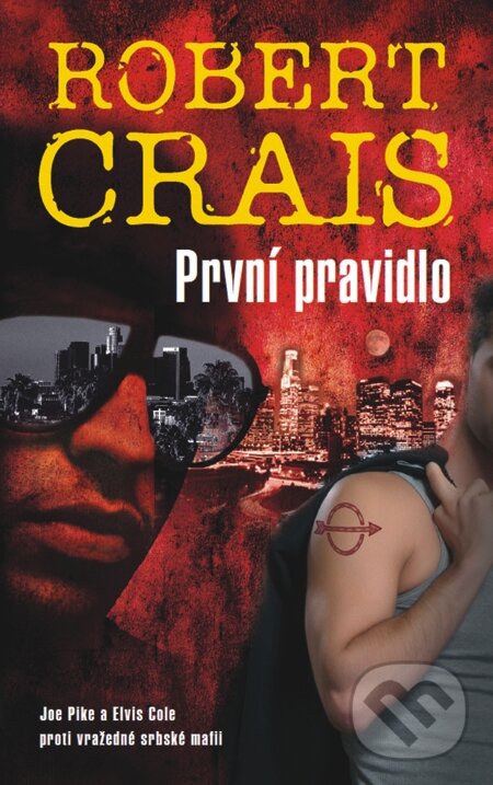 E-kniha: První pravidlo (Robert Crais). Metafora, 2011