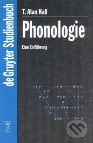 Levně Phonologie (Eine Einführung) - Alan Hall - kniha z kategorie Jazykové učebnice a slovníky