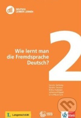 Levně Wie lernt man die Fremdsprache Deutsch? 2 - Sandra Ballweg - kniha z kategorie Jazykové učebnice a slovníky