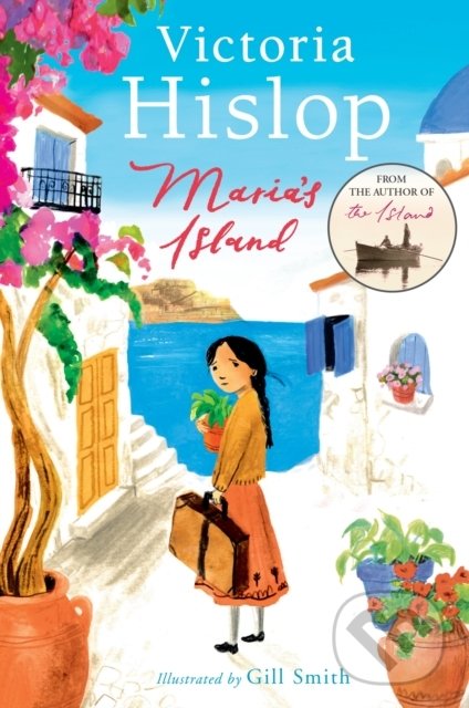 Levně Maria's Island - Victoria Hislop, Gill Smith (ilustrátor) - kniha z kategorie Beletria