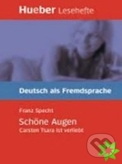 Levně Hueber Hörbücher: Schöne Augen, Leseheft (B1) - Franz Specht - kniha z kategorie Jazykové učebnice a slovníky